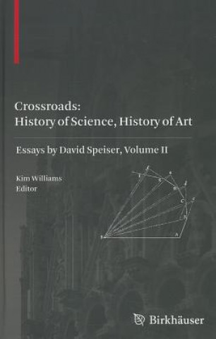 Kniha Crossroads: History of Science, History of Art Kim Williams