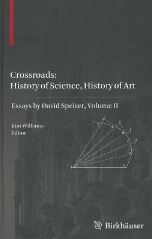 Książka Crossroads: History of Science, History of Art Kim Williams