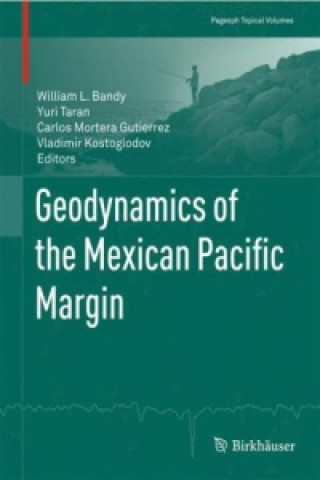 Buch Geodynamics of the Mexican Pacific Margin William L. Bandy