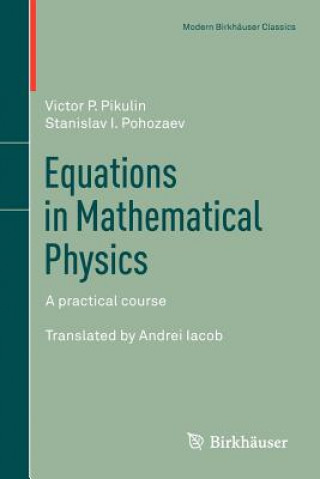 Livre Equations in Mathematical Physics Victor P. Pikulin