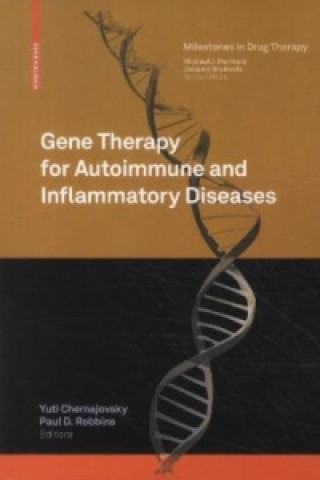 Kniha Gene Therapy for Autoimmune and Inflammatory Diseases Yuti Chernajovsky