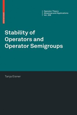 Kniha Stability of Operators and Operator Semigroups Tanja Eisner