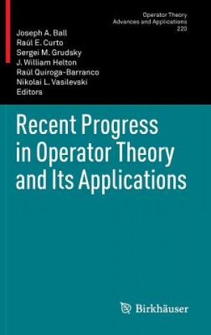 Libro Recent Progress in Operator Theory and Its Applications Joseph A. Ball