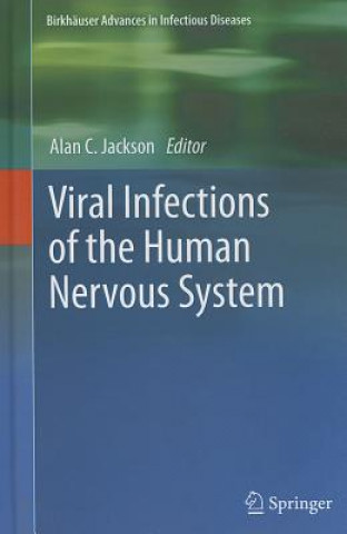 Könyv Viral Infections of the Human Nervous System Alan C. Jackson