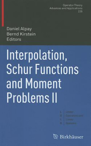 Könyv Interpolation, Schur Functions and Moment Problems II Daniel Alpay