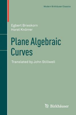 Kniha Plane Algebraic Curves Egbert Brieskorn
