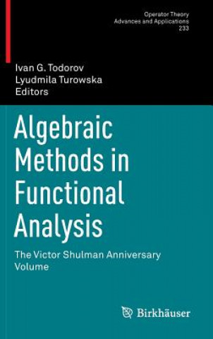 Carte Algebraic Methods in Functional Analysis Ivan G. Todorov
