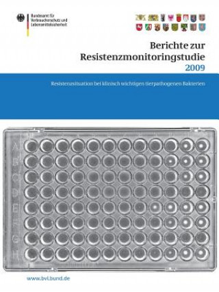 Könyv Berichte Zur Resistenzmonitoringstudie 2009 Saskia Dombrowski