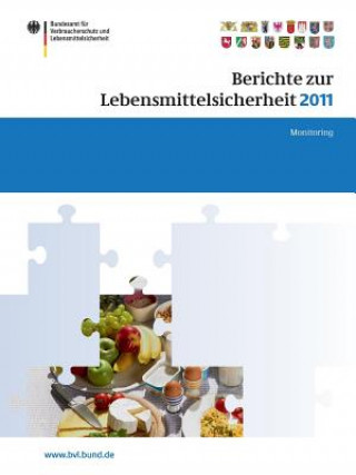 Βιβλίο Berichte Zur Lebensmittelsicherheit 2011 Saskia Dombrowski