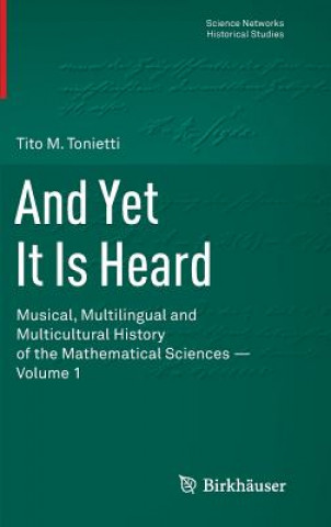 Könyv And Yet It Is Heard Tito Tonietti