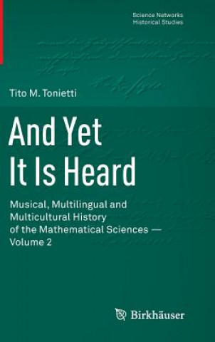 Buch And Yet It Is Heard Tito M. Tonietti