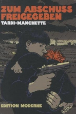 Book Zum Abschuss freigegeben Jacques Tardi