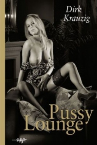 Book Pussy Lounge Dirk Krauzig