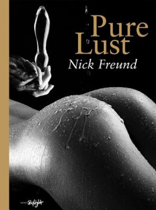 Книга Pure Lust Nick Freund