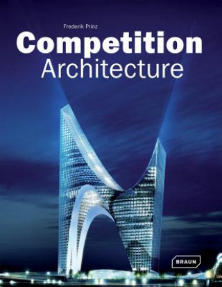 Kniha Competition Architecture Frederick Prinz