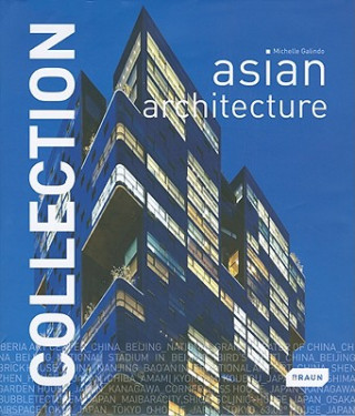 Kniha Collection: Asian Architecture Michelle Galindo