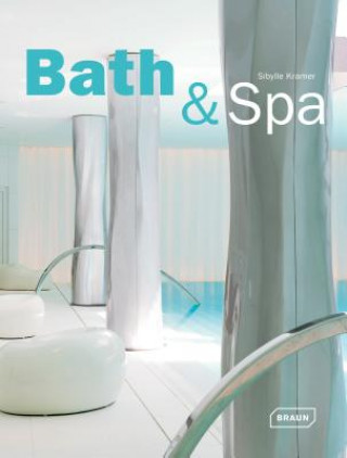 Książka Bath & Spa Sybille Kramer