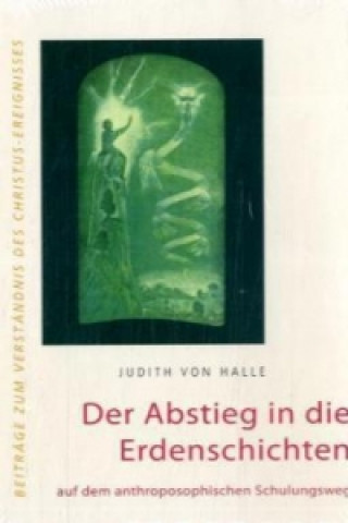 Könyv Der Abstieg in die Erdenschichten Judith von Halle