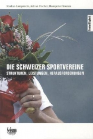 Könyv Die Schweizer Sportvereine Markus Lamprecht