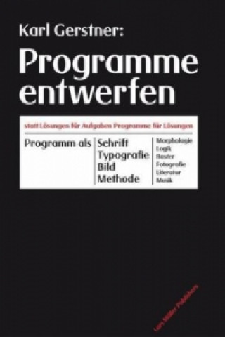Könyv Programme entwerfen Karl Gerstner