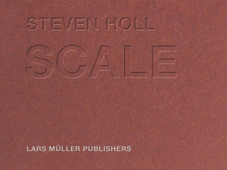 Book Steven Holl - Scale Steven Holl