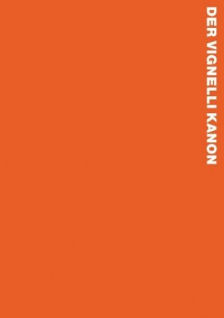 Kniha Der Vignelli Kanon Massimo Vignelli