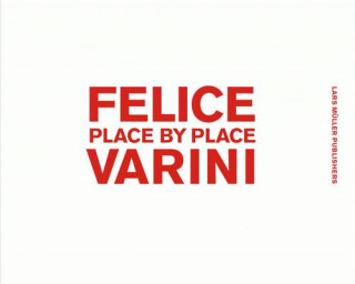 Carte Place By Place: Felice Varini Felice Varini