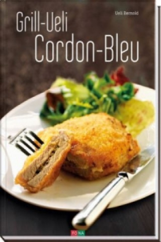 Kniha Cordon bleu Ueli Bernold
