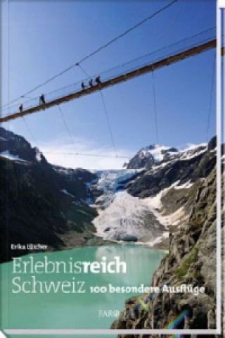 Kniha Erlebnisreich Schweiz Erika Lüscher