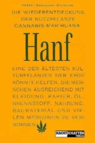 Книга Die Wiederentdeckung der Nutzpflanze Hanf Jack Herer