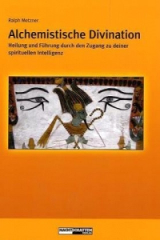 Книга Alchemistische Divination Ralph Metzner