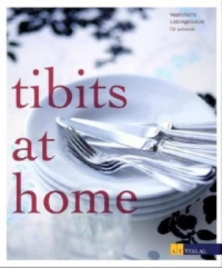 Knjiga tibits at home Annette Gröbly