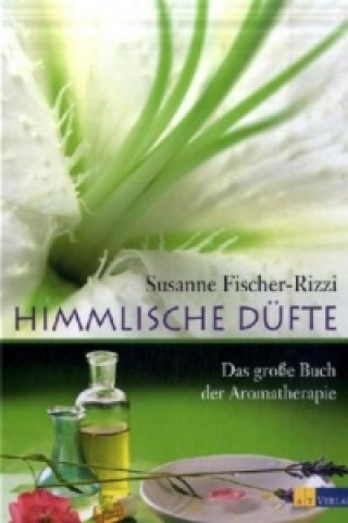 Könyv Himmlische Düfte Susanne Fischer-Rizzi