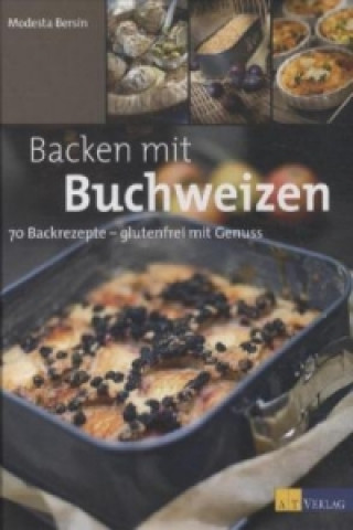 Knjiga Backen mit Buchweizen Modesta Bersin