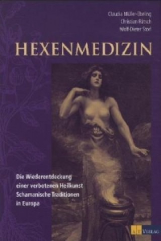 Könyv Hexenmedizin Christian Rätsch