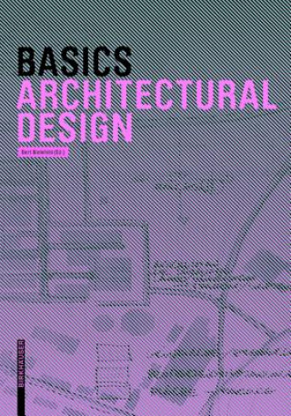 Книга Basics Architectural Design Bert Bielefeld
