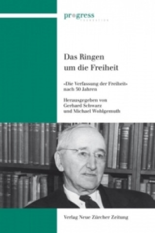 Kniha Das Ringen um die Freiheit Gerhard Schwarz