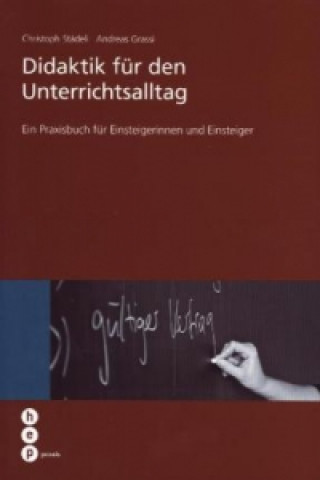 Livre Didaktik für den Unterrichtsalltag Christoph Städeli