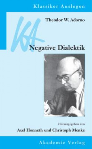 Kniha Theodor W. Adorno: Negative Dialektik Theodor W. Adorno