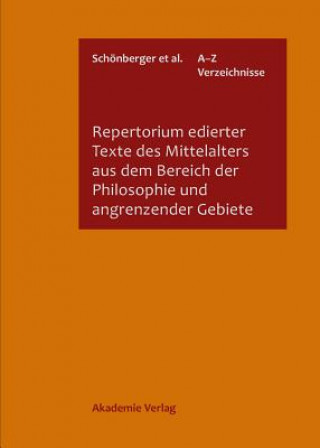 Book Repertorium edierter Texte des Mittelalters aus dem Bereich der Philosophie und angrenzender Gebiete, 4 Teile Rolf Schönberger