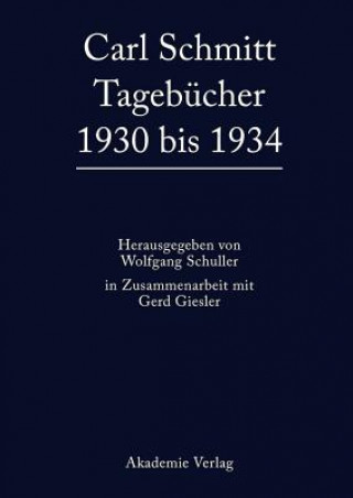 Könyv Carl Schmitt Tagebucher 1930 Bis 1934 Carl Schmitt