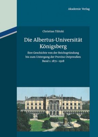 Kniha Albertus-Universitat Koenigsberg Christian Tilitzki