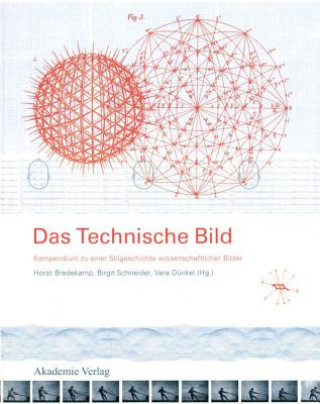 Könyv Technische Bild Horst Bredekamp