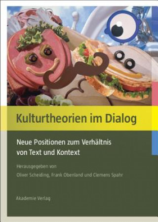 Könyv Kulturtheorien im Dialog Oliver Scheiding