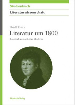 Buch Literatur um 1800 Harald Tausch