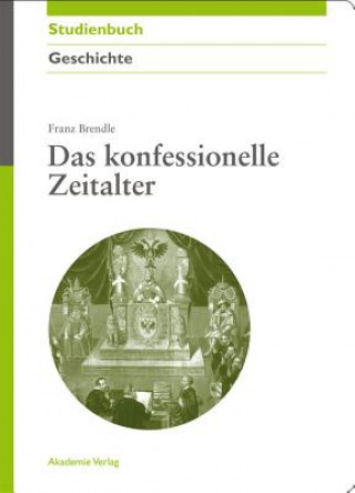 Könyv konfessionelle Zeitalter Franz Brendle