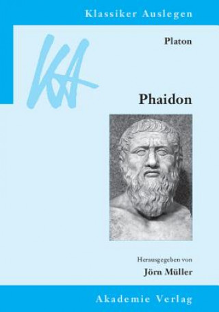 Könyv Platon: Phaidon Jörn Müller