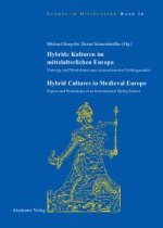 Carte Hybride Kulturen Im Mittelalterlichen Europa/Hybride Cultures in Medieval Europe Michael Borgolte