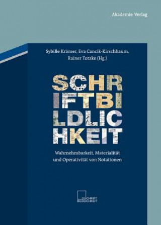 Книга Schriftbildlichkeit Sybille Krämer