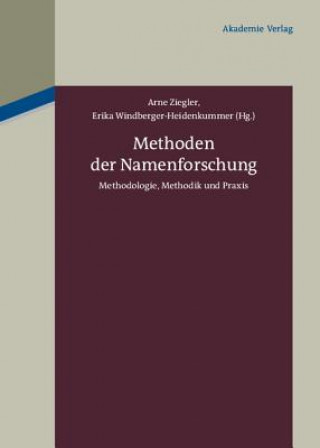 Knjiga Methoden der Namenforschung Arne Ziegler